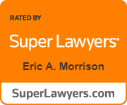 RATED BY Super Lawyers Eric A. Morrison | SuperLawyers.com