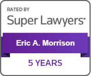 RATED BY Super Lawyers Eric A. Morrison | 5 YEARS